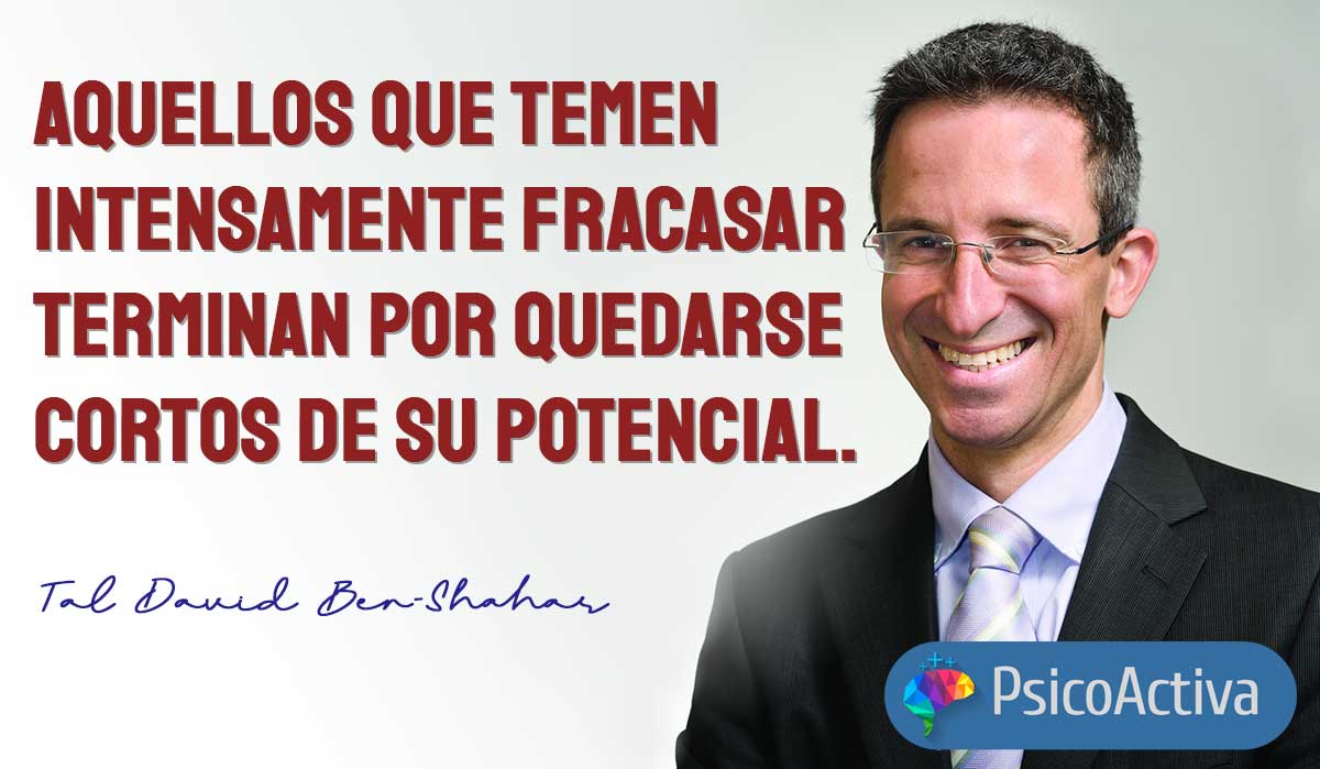 ▷ 30 frases de Tal David Ben-Shahar - PsicoActiva ▷ 30 frases de Tal David Ben-Shahar - PsicoActiva