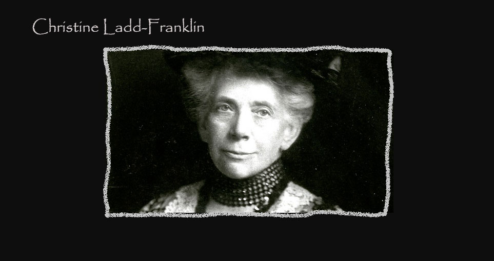 Christine LaddFranklin Biografía de una pionera en la ciencia